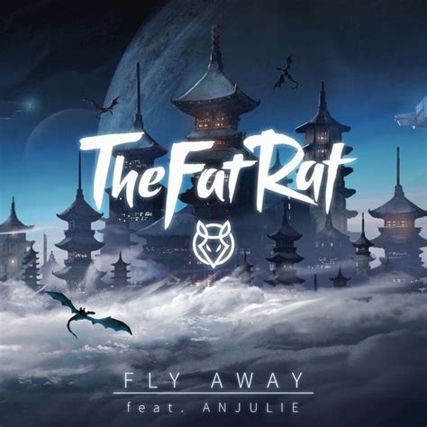 fly away song|TheFatRat .